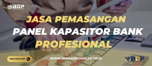 Jasa Pemasangan Panel Kapasitor Bank