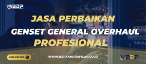 Jasa Perbaikan Genset General Overhaul