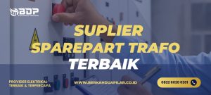 suplier sparepart trafo