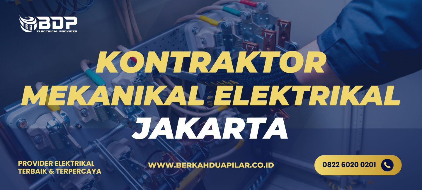 Kontraktor Mekanikal Elektrikal Jakarta
