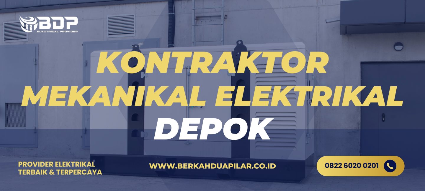 Kontraktor Mekanikal Elektrikal Depok