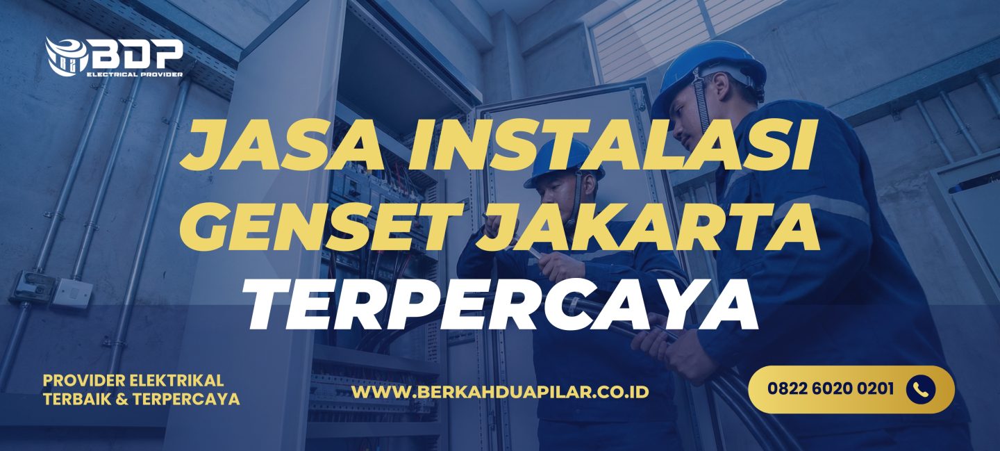 Jasa Instalasi Genset Jakarta Terpercaya