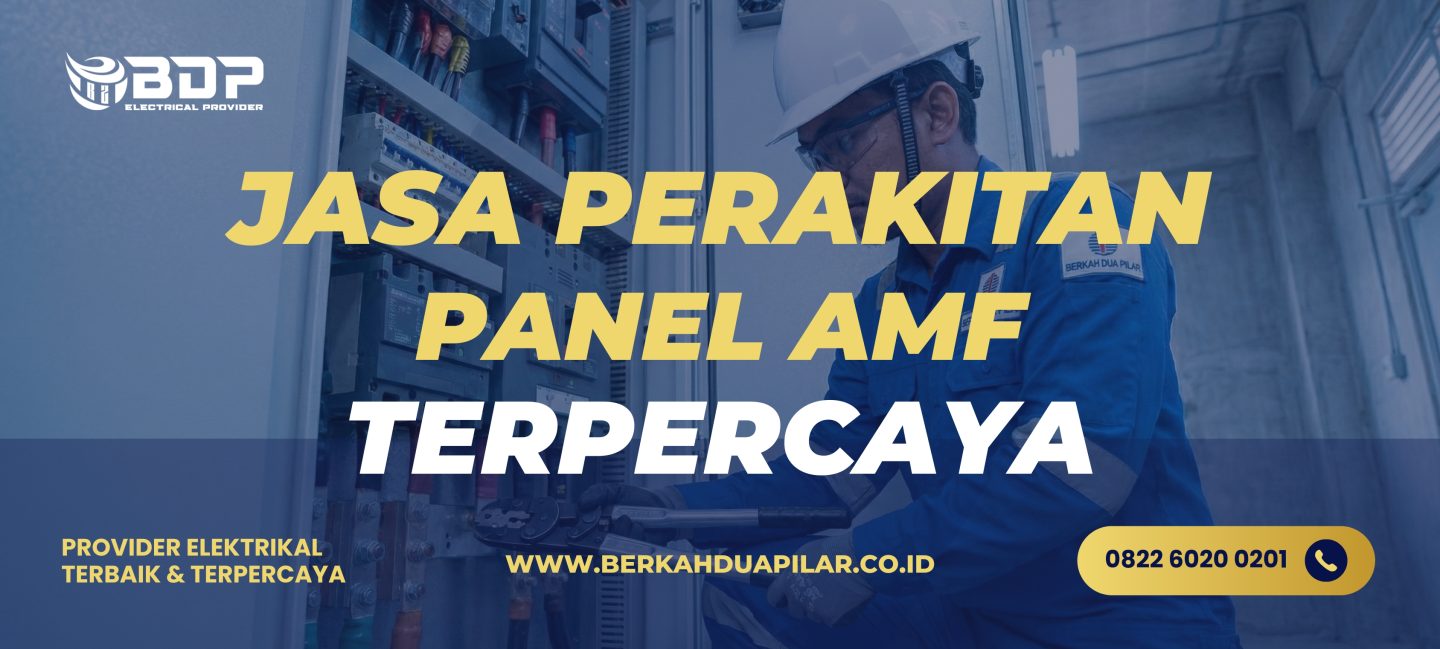Jasa Perakitan Panel AMF