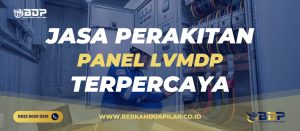 Jasa Perakitan Panel LVMDP