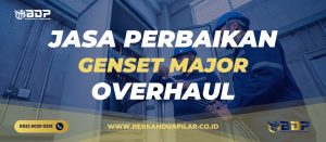 Jasa Perbaikan Genset Major Overhaul