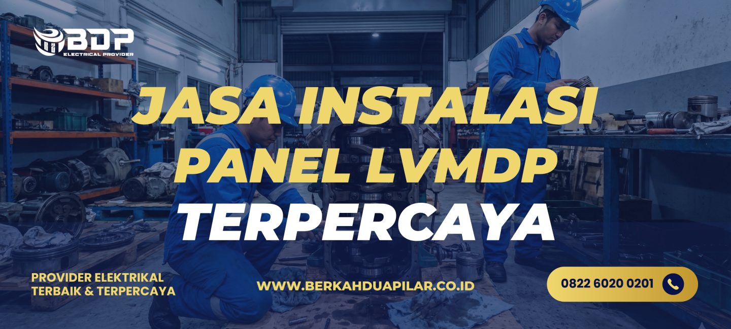 Jasa Instalasi Panel LVMDP