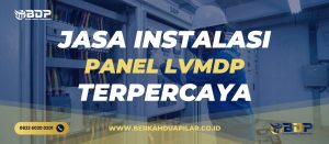 Jasa Instalasi Panel LVMDP