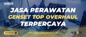 Jasa Perawatan Genset Top Overhaul