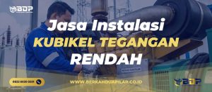 Jasa Instalasi Kubikel Tegangan Rendah
