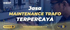 Jasa Maintenance Trafo