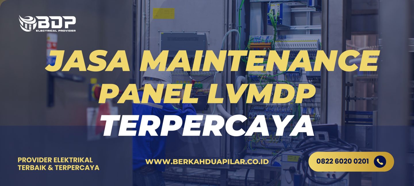 Jasa Maintenance Panel LVMDP