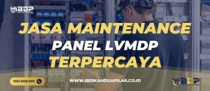 Jasa Maintenance Panel LVMDP