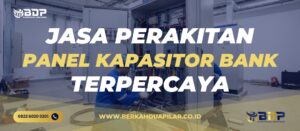 Jasa Perakitan Panel Kapasitor Bank