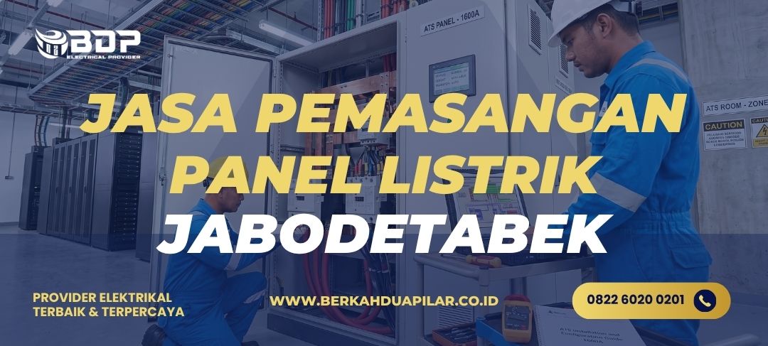 Jasa Pemasangan Panel Listrik Jabodetabek