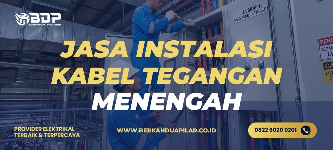Jasa Instalasi Kabel Tegangan Menengah
