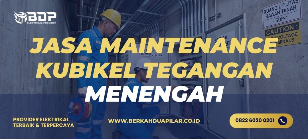 Jasa Maintenance Kubikel Tegangan Menengah