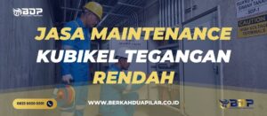 Jasa Maintenance Kubikel Tegangan Rendah