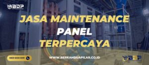 Jasa Maintenance Panel Terpercaya